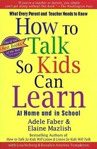 How To Talk So Kids Can Learn